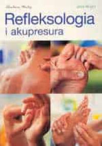 Refleksologia i akupresura - Janet Wright