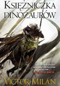 Księżniczka dinozaurów - Victor Milán