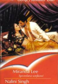 Sprzedana szejkowi. Rycerz pustyni - Miranda Lee, Nalini Singh