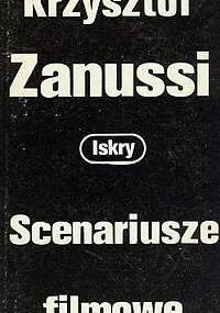 Scenariusze filmowe - Krzysztof Zanussi