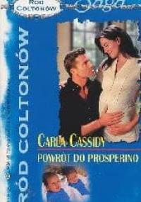 Powrót do Prosperino - Carla Cassidy
