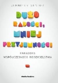 Dużo radości, mniej przyjemności - Jennifer Senior