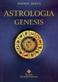Astrologia Genesis - Henryk Rekus