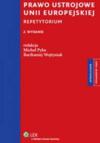 Prawo Ustrojowe Unii Europejskiej Repetytorium