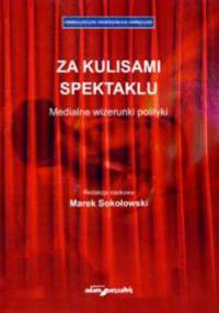 Za kulisami spektaklu - Marek Sokołowski