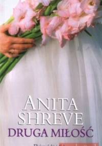 Druga miłość - Anita Shreve