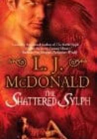 The Shattered Sylph - L.J. McDonald