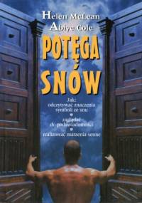 Potęga snów - Helen McLean, Abiye Cole