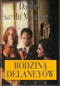 Rodzina Delaneyów - Daphne du Maurier