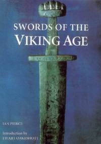 Swords of the Viking Age - Ewart Oakeshott, Ian Peirce