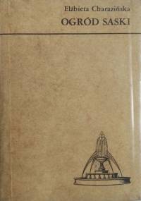 Ogród Saski - Elżbieta Charazińska