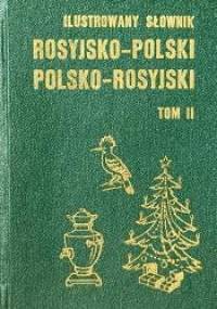 Ilustrowany słownik rosyjsko-polski i polsko-rosyjski, tom II - Andrzej Bogusławski