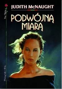 Podwójną miarą - Judith McNaught