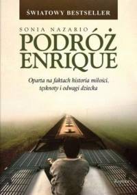 Podróż Enrique - Sonia Nazario