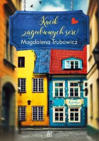 Kącik zagubionych serc - Magdalena Trubowicz