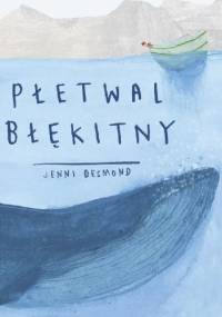 Płetwal błękitny - Jenni Desmond
