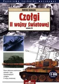 Czołgi II wojny światowej. Wydanie VII - Andrzej Zasieczny