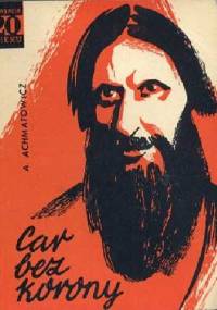 Car bez korony - Aleksander Achmatowicz