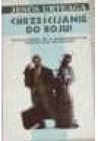 Chrześcijanie do boju ! - Jesús Urteaga