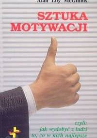 Sztuka motywacji - Alan Loy McGinnis