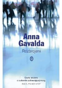 Rozbrojeni - Anna Gavalda