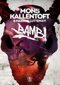 Bambi - Mons Kallentoft, Markus Lutteman