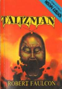 Talizman - Robert Faulcon