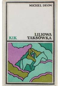 Liliowa taksówka - Michel Déon