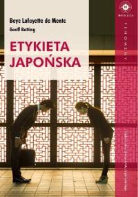 Etykieta japońska - Boye Lafayette De Mente, Geoff Botting