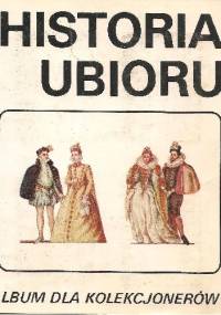 Historia ubioru - Ewa Borowska, Halina Lewakowa