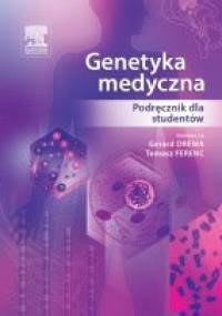 Genetyka medyczna. Podręcznik dla studentów - Gerard Drewa, Tomasz Ferenc