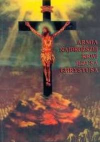 Armia Najdroższej Krwi Jezusa Chrystusa - Rudolf Szaffer