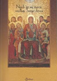 Niech mi się stanie według Twego słowa - praca zbiorowa