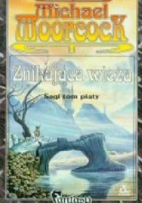 Znikająca Wieża - Michael Moorcock