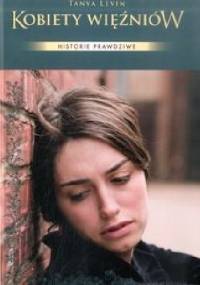 Kobiety więźniów - Tanya Levin