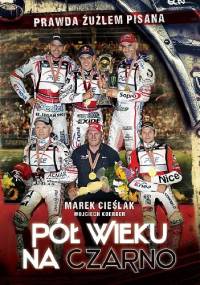 Pół wieku na czarno - Marek Cieślak, Wojciech Koerber