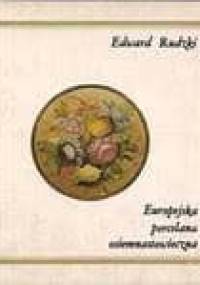 Europejska porcelana osiemnastowieczna - Edward Rudzki
