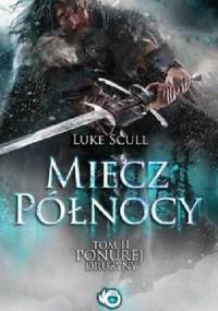 Miecz Północy - Luke Scull