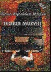 Teoria Muzyki - Liliana Zganiacz-Mazur