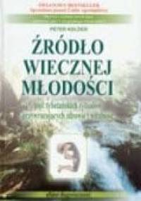 Źródło Wiecznej Młodości - Kelder Peter