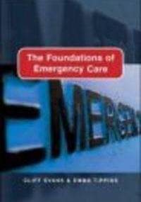 Foundations of Emergency Care - Cliff Evans, Emma Tippins