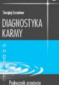 Diagnostyka karmy 9. Podręcznik przeżycia - Siergiej Łazariew