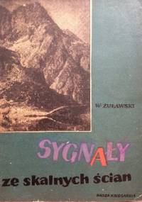Sygnały ze skalnych ścian - Wawrzyniec Żuławski