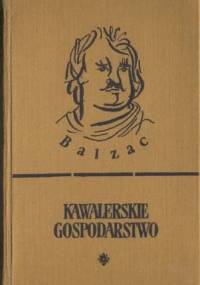 Kawalerskie gospodarstwo - Honoré de Balzac