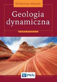 Geologia dynamiczna - Włodzimierz Mizerski