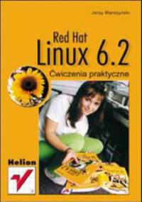 Red Hat Linux 6.2. Ćwiczenia praktyczne - Jerzy Marczyński