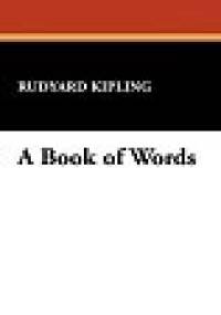 A Book of Words - Rudyard Kipling