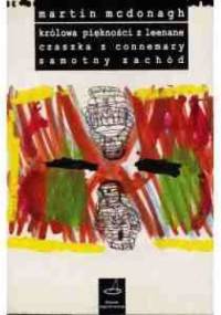 Królowa piękności z Leenane. Czaszka z Connemary. Samotny zachód - Martin McDonagh