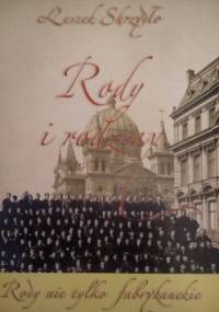 Rody i rodziny. Rody nie tylko fabrykanckie - Leszek Skrzydło