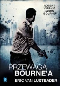 Przewaga Bourne’a - Eric van Lustbader, Robert Ludlum